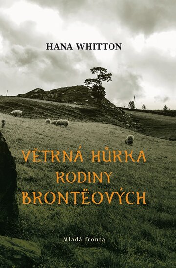 Obálka knihy Větrná hůrka rodiny Bronteových