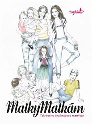 Obálka knihy SexyMamas: Matky matkám