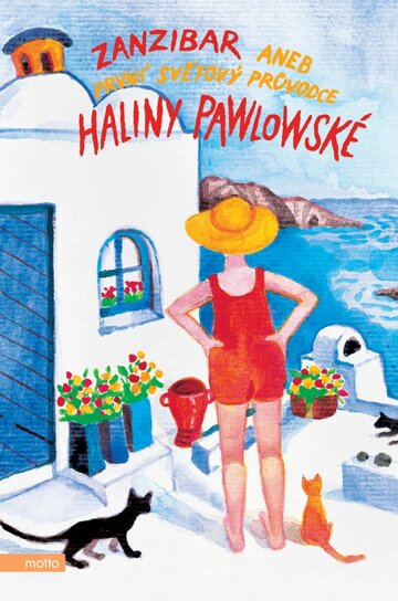 Obálka knihy Zanzibar aneb První světový průvodce Haliny Pawlowské