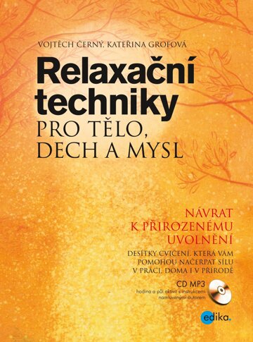 Obálka knihy Relaxační techniky pro tělo, dech a mysl