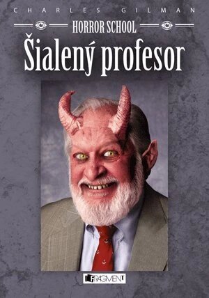 Obálka knihy Horror School 1 – Šialený profesor