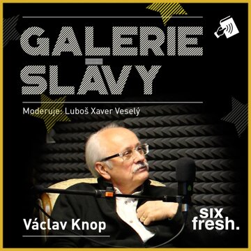 Obálka audioknihy Galerie slávy - Václav Knop
