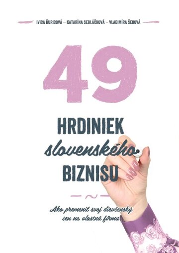 Obálka knihy 49 hrdiniek slovenského biznisu