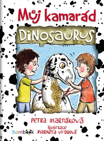 Obálka knihy Můj kamarád dinosaurus