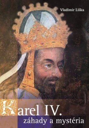 Obálka knihy Karel IV. - záhady a mysteria