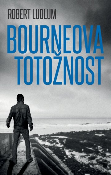 Obálka knihy Bourneova totožnost