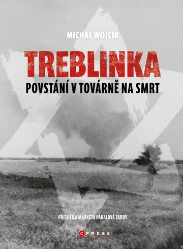 Obálka knihy Treblinka: Povstání v továrně na smrt