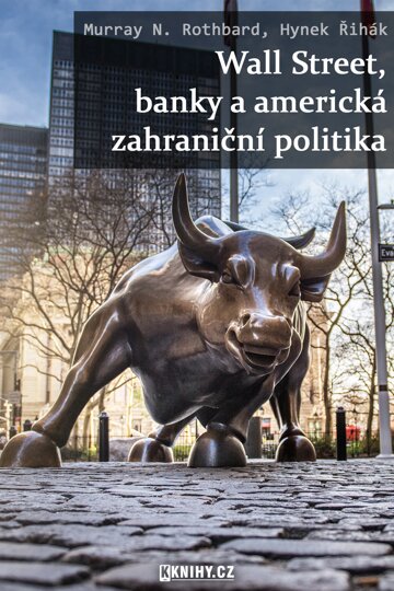 Obálka knihy Wall Street, banky a americká zahraniční politika