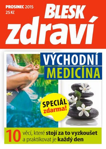 Obálka e-magazínu Příloha Blesk Zdraví Východní medicína - 11/2015