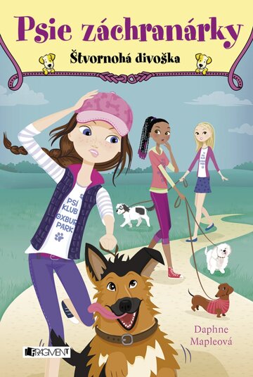 Obálka knihy Psie záchranárky 2 - Štvornohá divoška