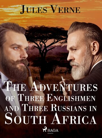 Obálka knihy The Adventures of Three Englishmen and Three Russians in South Africa