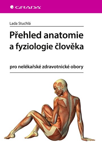 Obálka knihy Přehled anatomie a fyziologie člověka