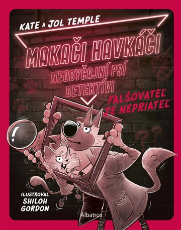Obálka knihy Makači-Havkáči. Neobyčajní psí detektívi 2
