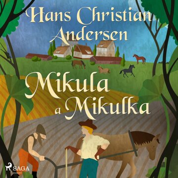 Obálka audioknihy Mikula a Mikulka