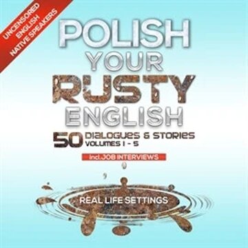 Obálka audioknihy Polish Your Rusty English - Listening Practice 1 - 5