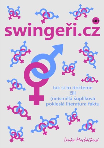 Obálka knihy swingeři.cz - tak si to dočteme