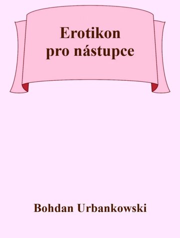 Obálka knihy Erotikon pro nástupce