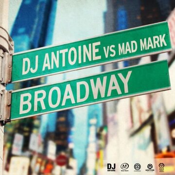 Obálka uvítací melodie Broadway (DJ Antoine vs Mad Mark 2k12 Remix)