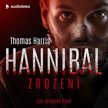 Obálka audioknihy Hannibal – Zrození