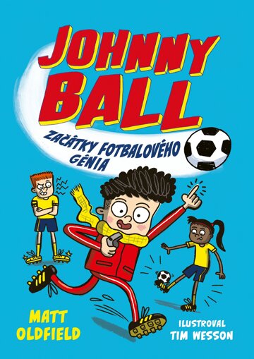 Obálka knihy Johnny Ball: začátky fotbalového génia