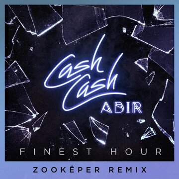 Obálka uvítací melodie Finest Hour (feat. Abir) [Zookeper Remix]