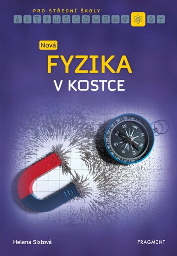 Obálka knihy Nová fyzika v kostce pro SŠ
