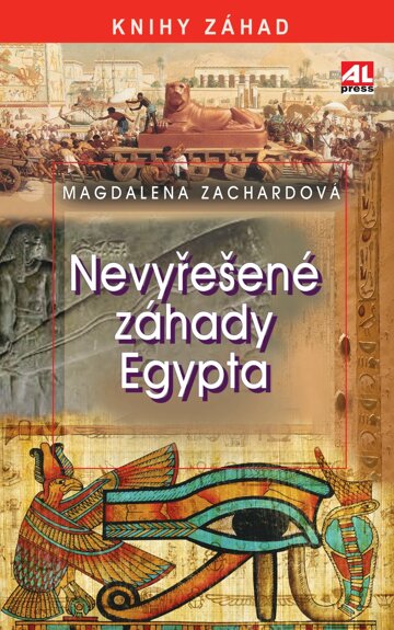 Obálka knihy Nevyřešené záhady Egypta