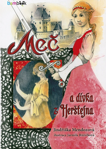 Obálka knihy Meč a dívka z Herštejna