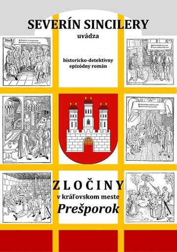 Obálka knihy Zločiny v kráľovskom meste Prešporok