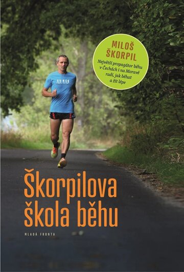 Obálka knihy Škorpilova škola běhu