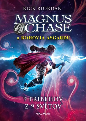 Obálka knihy Magnus Chase – 9 príbehov z 9 svetov
