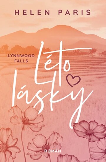 Obálka knihy Lynnwood Falls: Léto lásky