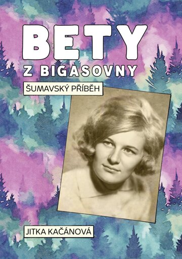 Obálka knihy Bety z Bigasovny