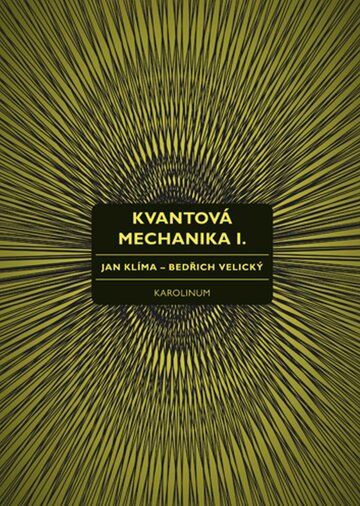 Obálka knihy Kvantová mechanika I.