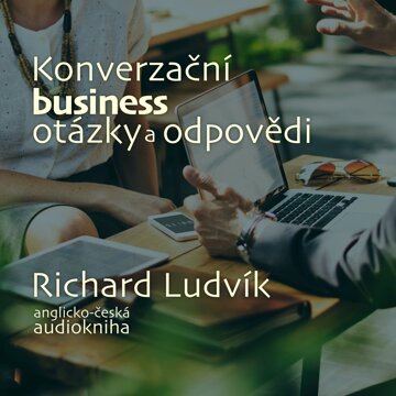 Obálka audioknihy Konverzační business otázky a odpovědi