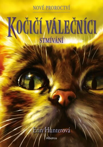 Obálka knihy Kočičí válečníci: Nové proroctví (5) - Stmívání