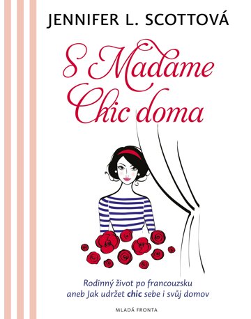 Obálka knihy S Madame chic doma