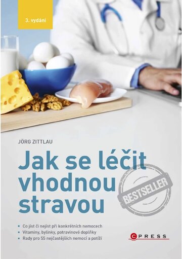 Obálka knihy Jak se léčit vhodnou stravou, 3. vydání