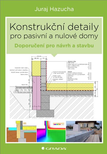 Obálka knihy Konstrukční detaily pro pasivní a nulové domy