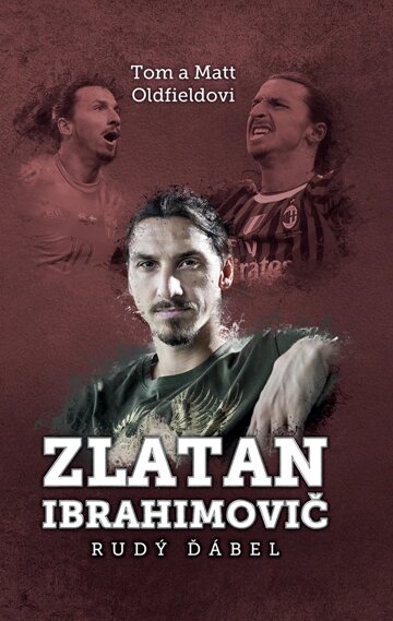 Obálka knihy Zlatan Ibrahimović: Rudý ďábel