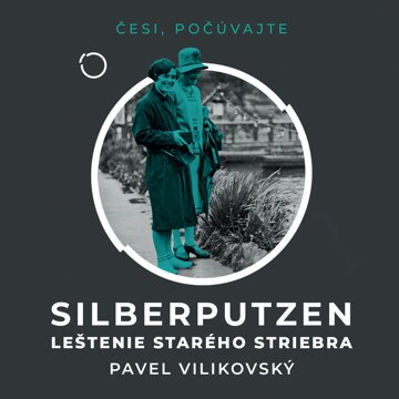 Obálka audioknihy Silberputzen – Leštenie starého striebra
