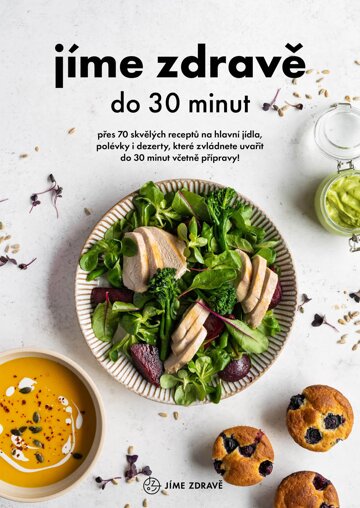 Obálka knihy Jíme zdravě do 30 minut