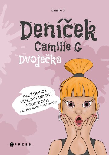 Obálka knihy Deníček Camille G: Dvoječka