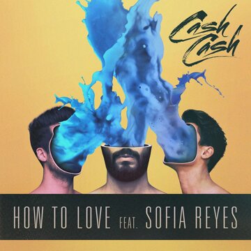 Obálka uvítací melodie How To Love (feat. Sofia Reyes)