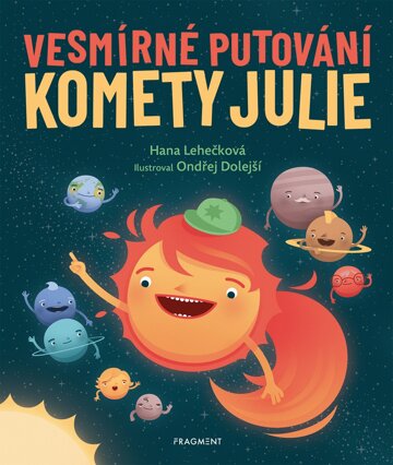 Obálka knihy Vesmírné putování komety Julie