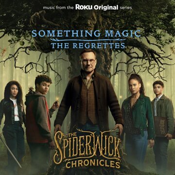 Obálka uvítací melodie Something Magic (From the Roku Original Series The Spiderwick Chronicles)