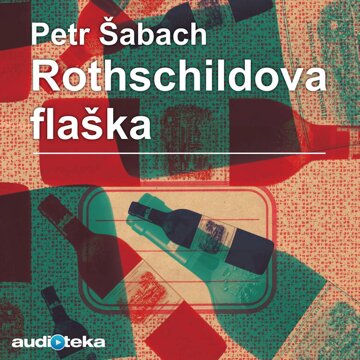 Obálka audioknihy Rothschildova flaška