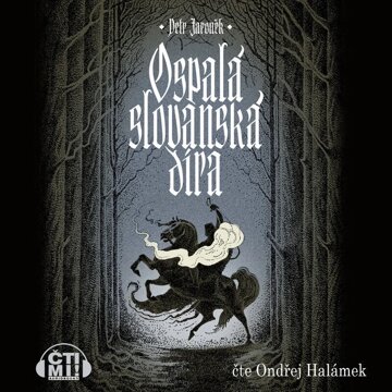 Obálka audioknihy Ospalá slovanská díra