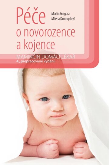 Obálka knihy Péče o novorozence a kojence