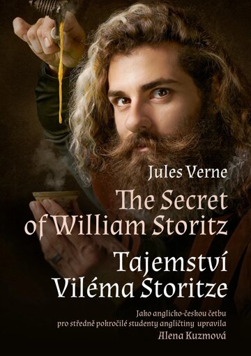 Obálka knihy The Secret of William Storitz / Tajemství Viléma Storitze